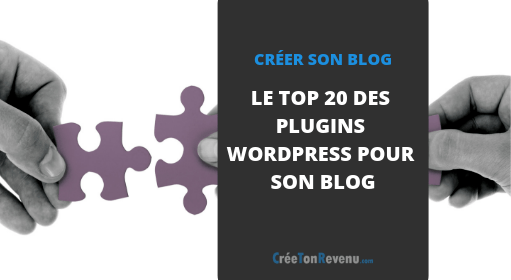 Le top 20 des meilleurs plugins WordPress